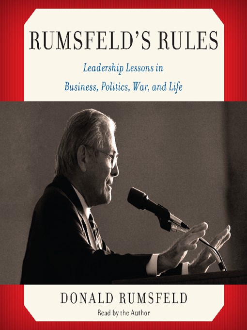 Title details for Rumsfeld's Rules by Donald Rumsfeld - Wait list